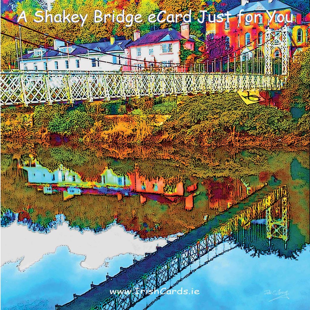 A Shakey Bridge eCard Just for You